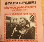 Stafke Fabri > De Vogelenmart, Gebruikt, 7 inch, Single, Ophalen of Verzenden