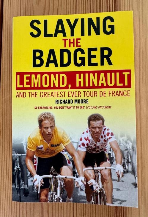 Boek: Slaying the Badger LeMond vs Hinault – Richard Moore, Boeken, Sportboeken, Zo goed als nieuw, Lopen en Fietsen, Ophalen of Verzenden