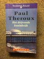 Het drijvende koninkrijk ; door Paul Theroux, Gelezen, Ophalen of Verzenden, Paul Theroux, Europa