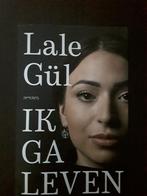 Lale Gül - Ik ga leven  z.g.a.n, Ophalen, Zo goed als nieuw, Lale Gül