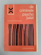De criminele psychopaat door William en Joan Mc Cord, Ophalen of Verzenden, Gamma, Gelezen, WO