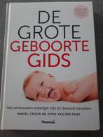 De Grote Geboortegids Mariel Croon Joris van der Post ZGAN, Ophalen of Verzenden, Zo goed als nieuw, Zwangerschap en Bevalling