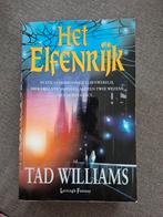 Het Elfenrijk - Tad Williams, Ophalen of Verzenden, Gelezen, Tad Williams