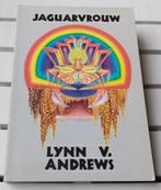 JAGUARVROUW * Lynn V Andrews, Gelezen, Verhaal of Roman, Ophalen of Verzenden, Spiritualiteit algemeen