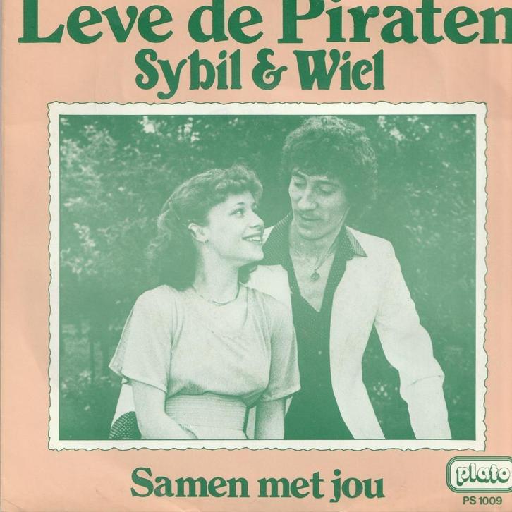 Sybil En Wiel - Leve De Piraten & Samen Met Jou PIRAAT plato, Cd's en Dvd's, Vinyl Singles, Gebruikt, Nederlandstalig, Ophalen