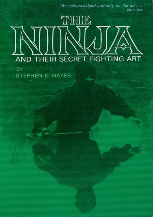 Ninja Ninjutsu technieken, tradities en mystiek onthuld, Boeken, Sportboeken, Vechtsport, Verzenden