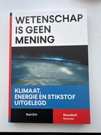 Wetenschap is geen mening - Roel Grit, Boeken, Ophalen of Verzenden, Zo goed als nieuw