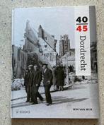 Dordrecht 40 - 45 door Wim van Wijk, Verzenden, Zo goed als nieuw