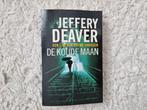 Jeffery Deaver - De koude maan, Jeffery Deaver, Ophalen of Verzenden, Zo goed als nieuw, Nederland