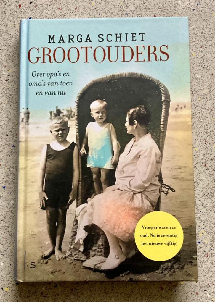 Grootouders / Over opa's en oma's van toen en van nu, Boeken, Geschiedenis | Vaderland, Zo goed als nieuw, Verzenden