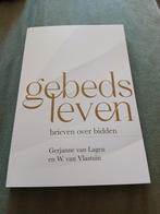 Gerjanne van Lagen en W. van Vlastuin - Gebedsleven, Gerjanne van Lagen; Dr. W. van Vlastuin, Nieuw, Christendom | Protestants