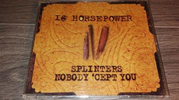 16 Horsepower ‎– Splinters / Nobody \'Cept You beschikbaar voor biedingen