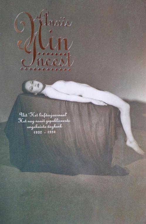 Anais Nin.  INCEST, Boeken, Historische romans, Zo goed als nieuw, Ophalen of Verzenden