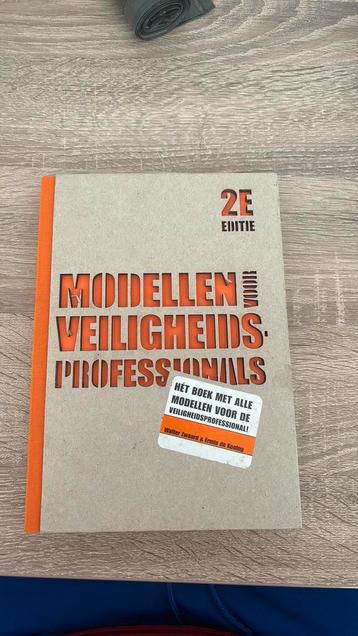 Modellen voor veiligheidsprofessionals. ISBN: 9789078440185 beschikbaar voor biedingen