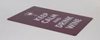 Keep calm and drink wine wijn reclamebord van metaal deco, Info@deconoord.nl, Deco Noord, Nieuw, Ophalen of Verzenden