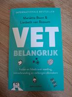VET Belangrijk - Boon & van Rossum, Boeken, Ophalen of Verzenden, Nieuw, Dieet en Voeding, Mariëtte Boon & Liesbeth van Rossum