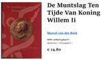 De Muntslag Ten Tijde Van Koning Willem II - Marcel vd Beek, Boeken, Ophalen of Verzenden, 20e eeuw of later, Nieuw, Albert A.J. Scheffers
