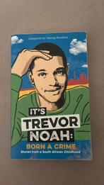 Trevor Noah - Born a crime, Boeken, Ophalen of Verzenden, Zo goed als nieuw