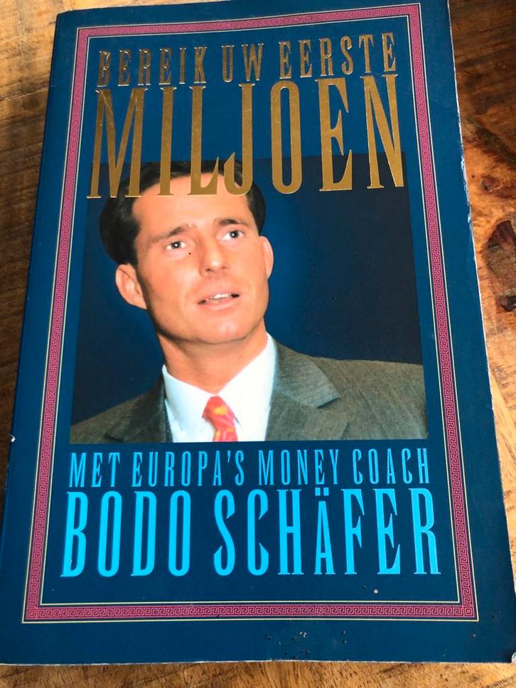 Bereik Uw Eerste Miljoen - Bodo Schäfer, Boeken, Economie, Management en Marketing, Gelezen, Geld en Beleggen, Ophalen of Verzenden