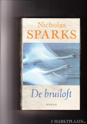 Nicholas Sparks- De Bruiloft- Nieuw HC boek in seal beschikbaar voor biedingen