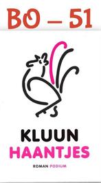 Boek Bo-51 Haantjes geschreven door Kluun, Boeken, Ophalen of Verzenden, Zo goed als nieuw