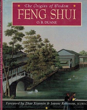 The Origins of Wisdom: Feng Shui - O.B. Duane beschikbaar voor biedingen