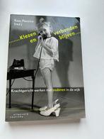 Kiezen en verbonden blijven  - Kees Penninx, Boeken, Ophalen of Verzenden, Zo goed als nieuw