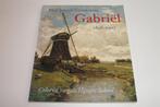P.J.C. Gabriël — Colorist van de Haagse School, Ophalen of Verzenden, Zo goed als nieuw, Schilder- en Tekenkunst