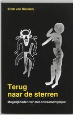 Erich von Daniken Terug naar de sterren, Boeken, Ophalen of Verzenden, Zo goed als nieuw, Astrologie