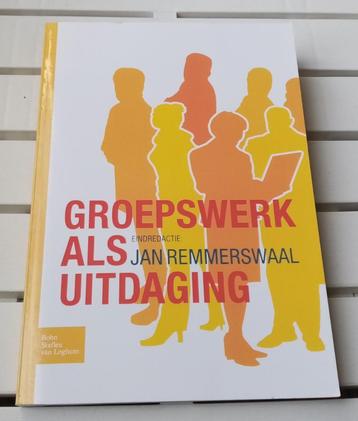 GROEPSWERK ALS UITDAGING * Jan Remmerswaal
