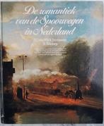 De romantiek van de spoorwegen in Nederland, Verzamelen, Ophalen of Verzenden, Gebruikt, Trein, Boek of Tijdschrift