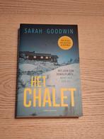 Het Chalet - Sarah Goodwin - Thriller, Ophalen of Verzenden, Zo goed als nieuw, Sarah Goodwin
