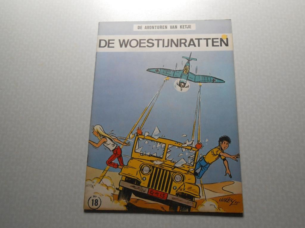Ketje en co 18 De woestijnratten 1971. 1 ste druk., Hurey, Eén stripboek, Nieuw, Ophalen of Verzenden