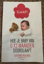 Slaap! Hoe je baby van 0-12 maanden doorslaapt, Boeken, Zwangerschap en Opvoeding, Ophalen of Verzenden, Zo goed als nieuw