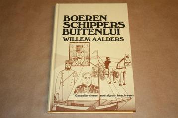 Boeren, schippers, buitenlui. Gasselternijveen. beschikbaar voor biedingen