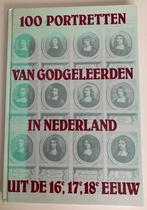 100 portretten van godgeleerden Ned.uit de 16e, 17e,18e eeuw, Ophalen of Verzenden, Zo goed als nieuw, Christendom | Protestants