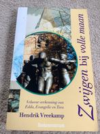 Zwijgen bij volle maan - ds. H. Vreekamp, Boeken, Godsdienst en Theologie, Ophalen of Verzenden, Zo goed als nieuw
