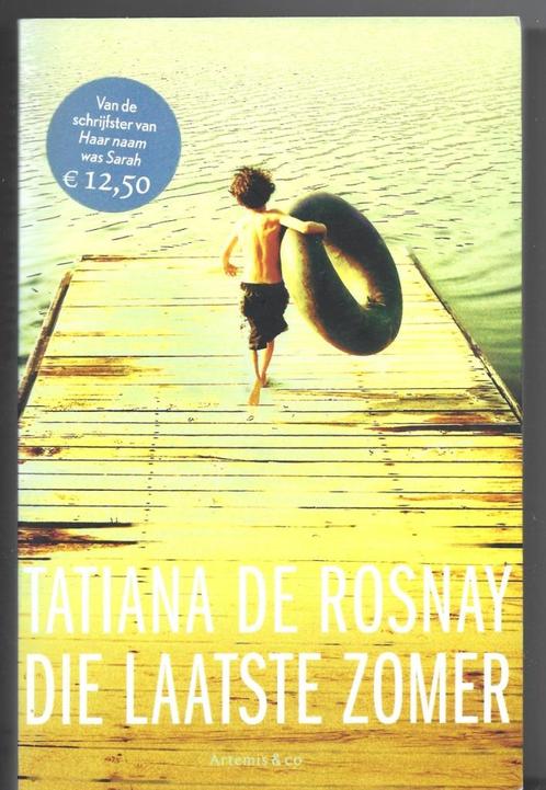 Die laatste zomer - Tatiana de Rosnay, Boeken, Literatuur, Zo goed als nieuw, Europa overig, Ophalen of Verzenden