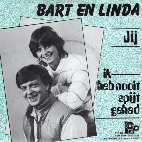 Bart en Linda - Jij, Cd's en Dvd's, Vinyl Singles, Gebruikt, Single, Nederlandstalig, 7 inch, Ophalen of Verzenden