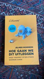 Jelmer Mommers - Hoe gaan we dit uitleggen, Boeken, Jelmer Mommers, Ophalen of Verzenden, Zo goed als nieuw