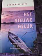 Het Nieuwe Geluk - Annemarie Sips, Ophalen of Verzenden, Zo goed als nieuw, Annemarie Sips, Nederland