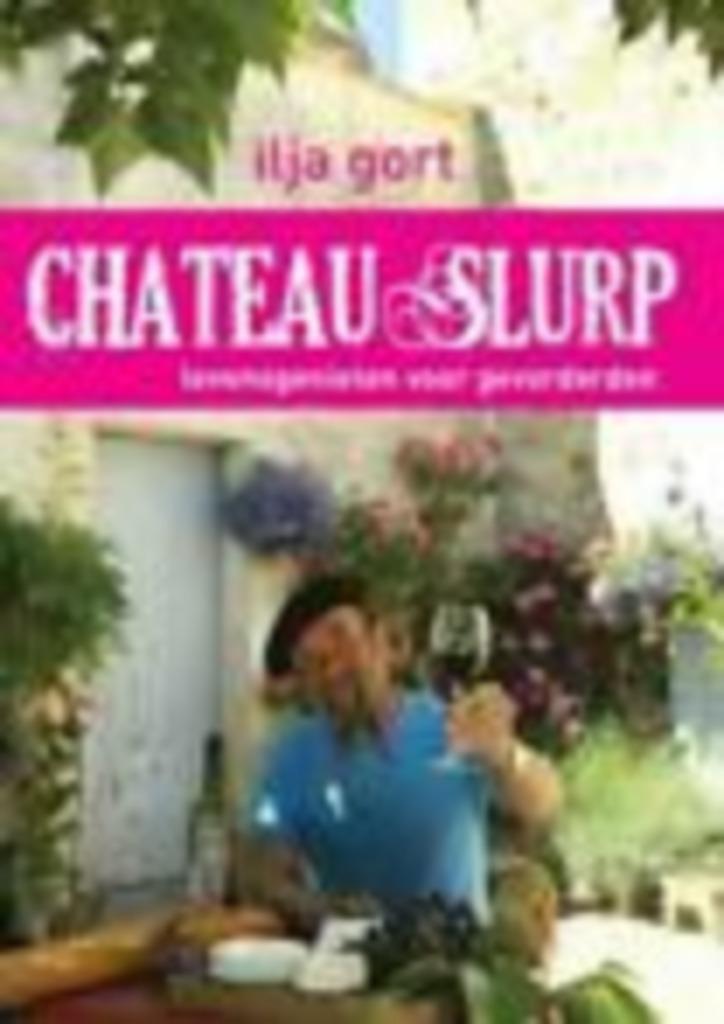 Ilja Gort - Chateau Slurp, Boeken, Romans, Zo goed als nieuw, Nederland, Ophalen of Verzenden