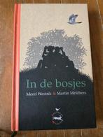 Merel Westrik - In de Bosjes, Ophalen of Verzenden, Zo goed als nieuw, Merel Westrik; Martin Melchers
