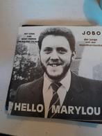 Jobo 7 inch  hello marylou, Ophalen of Verzenden, Zo goed als nieuw, Pop