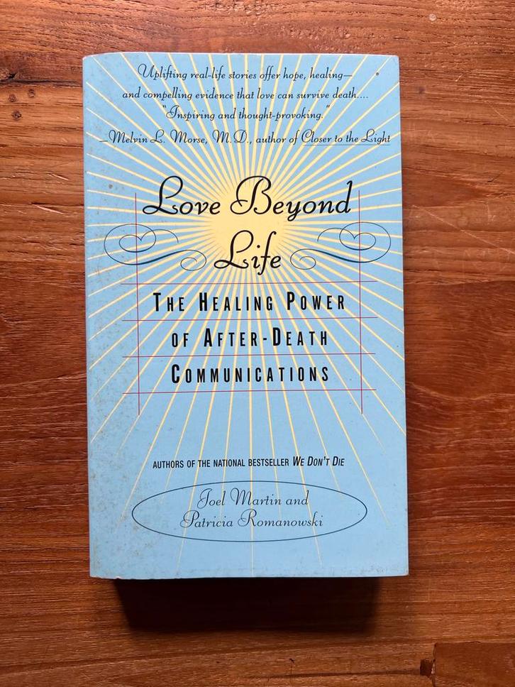 Love Beyond Life - Ziel & Sterfelijkheid, Boeken, Esoterie en Spiritualiteit, Gelezen, Achtergrond en Informatie, Ziel of Sterfelijkheid