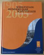 Werkendam: honderd jaar Schuttevaer - Thomas Westerhout., Ophalen, Zo goed als nieuw, Thomas Westerhout