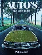 Auto's van Toen en Nu - Phil Drackett, Phil Drackett, Ophalen of Verzenden, Zo goed als nieuw, Algemeen