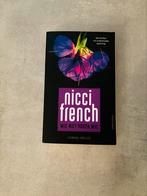 Nicci French - Wie niet horen wil -, Boeken, Ophalen of Verzenden, Nicci French, Zo goed als nieuw, Nederland