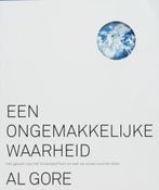 Een Ongemakkelijke Waarheid - Al Gore BOEK 9789029078672, Ophalen of Verzenden, Zo goed als nieuw, Al Gore