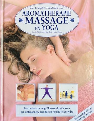 Het complete handboek voor aromatherapie, massage en yoga beschikbaar voor biedingen